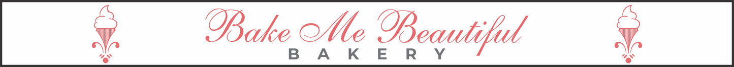 Custom Banner - Bake Me Beautiful - Front Banner (2025)