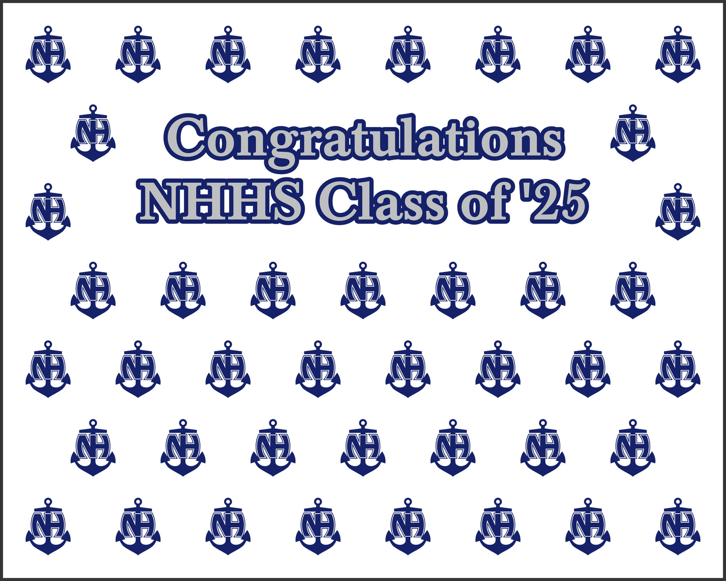 Custom Step & Repeat Banner - NHHS Class of 25